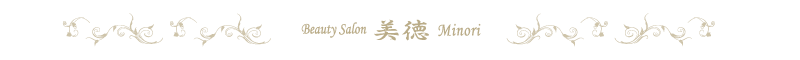 Beauty Salon 美徳 -Minori-